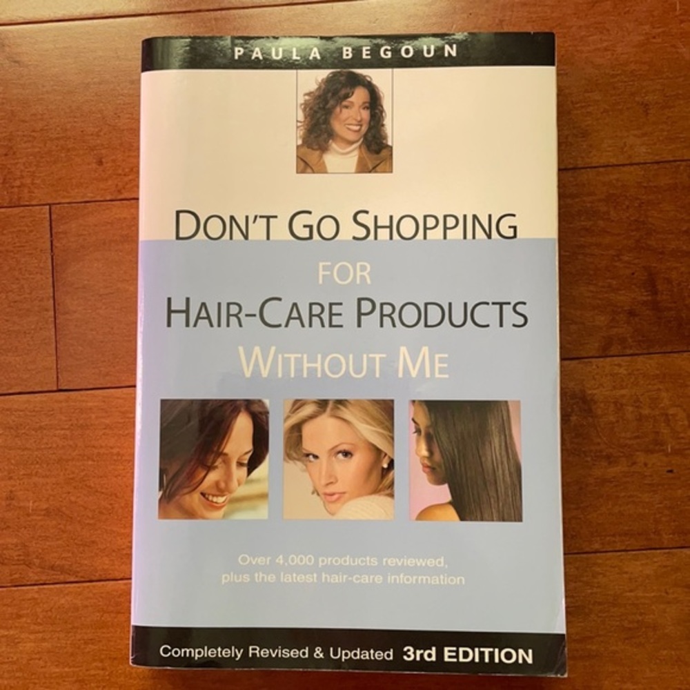 Don’t Go Shopping for Hair-Care Products without me Paula Begoun
